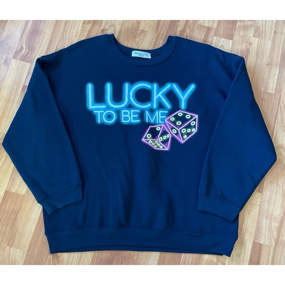 Wound Up Women's Sweatshirt "Lucky To Be You" Roulette Dice Casino Gamble